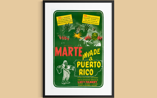 Marte Invade a Puerto Rico Poster